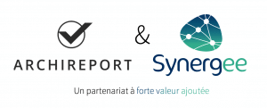 Archireport & Synergee – Un partenariat à forte valeur ajoutée