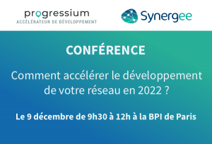 Comment accélérer le développement de votre réseau en 2022 ?