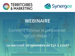 Webinaire Territoires & Marketing / Synergee : Comment fiabiliser le prévisionnel de son réseau ?